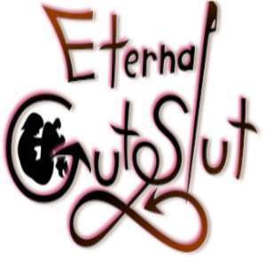 Eternal Gutslut