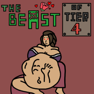 The Beast of Tier 4